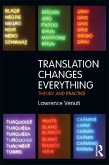 Translation Changes Everything (eBook, ePUB)