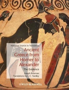 Ancient Greece from Homer to Alexander (eBook, ePUB) - Roisman, Joseph