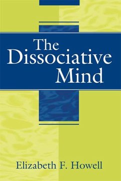 The Dissociative Mind (eBook, ePUB) - Howell, Elizabeth F.