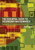 The Essential Guide to Secondary Mathematics (eBook, ePUB)