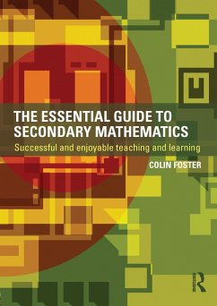 The Essential Guide to Secondary Mathematics (eBook, ePUB) - Foster, Colin