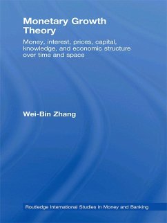 Monetary Growth Theory (eBook, ePUB) - Zhang, Wei-Bin