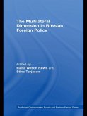 The Multilateral Dimension in Russian Foreign Policy (eBook, ePUB)