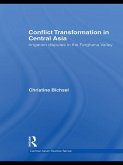 Conflict Transformation in Central Asia (eBook, ePUB)