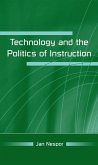 Technology and the Politics of Instruction (eBook, ePUB)