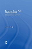 European Social Policy and Social Work (eBook, PDF)