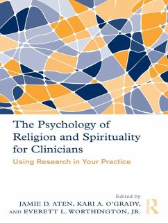 The Psychology of Religion and Spirituality for Clinicians (eBook, ePUB)
