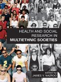 Health and Social Research in Multiethnic Societies (eBook, ePUB)