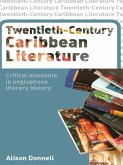 Twentieth-Century Caribbean Literature (eBook, ePUB)