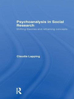 Psychoanalysis in Social Research (eBook, PDF) - Lapping, Claudia