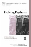 Evolving Psychosis (eBook, ePUB)