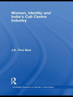 Women, Identity and India's Call Centre Industry (eBook, ePUB) - Basi, J. K. Tina