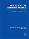 The Arts in the Primary School (eBook, PDF)