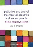 Palliative and End of Life Care for Children and Young People (eBook, ePUB)