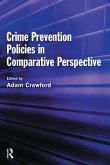 Crime Prevention Policies in Comparative Perspective (eBook, ePUB)