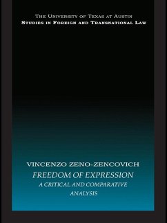 Freedom of Expression (eBook, ePUB) - Zeno-Zencovich, Vincenzo Freedom of Expression (eBook, ePUB) - Zeno-Zencovich, Vincenzo