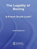 The Legality of Boxing (eBook, ePUB)
