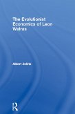 The Evolutionist Economics of Leon Walras (eBook, PDF)