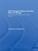 US Foreign Policy and the War on Drugs (eBook, ePUB)