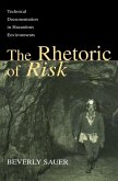 The Rhetoric of Risk (eBook, ePUB)