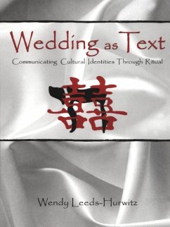 Wedding as Text (eBook, ePUB) - Leeds-Hurwitz, Wendy