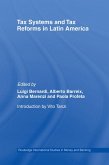 Tax Systems and Tax Reforms in Latin America (eBook, ePUB)