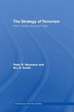 The Strategy of Terrorism (eBook, ePUB) - Neumann, Peter R.; Smith, M. L. R.