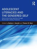 Adolescent Literacies and the Gendered Self (eBook, ePUB)