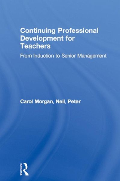 Continuing Professional Development for Teachers (eBook, ePUB)