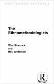 The Ethnomethodologists (Routledge Revivals) (eBook, ePUB)