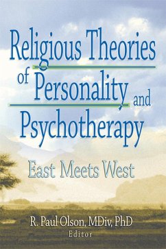 Religious Theories of Personality and Psychotherapy (eBook, PDF) - De Piano, Frank; Mukherjee, Ashe; Kamilar, Scott Mitchel; Hagen, Lynne M; Hartsman, Elaine; Olson, R. Paul