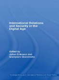 International Relations and Security in the Digital Age (eBook, ePUB)