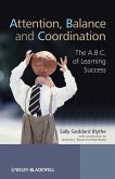 Attention, Balance and Coordination (eBook, ePUB)