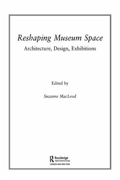 Reshaping Museum Space (eBook, ePUB)