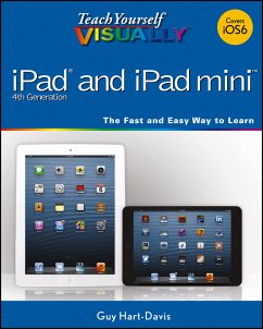 Teach Yourself VISUALLY iPad 4th Generation and iPad mini (eBook, PDF) - Hart-Davis, Guy