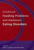 Childhood Feeding Problems and Adolescent Eating Disorders (eBook, PDF)