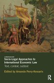 Socio-Legal Approaches to International Economic Law (eBook, PDF)