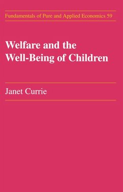 Welfare and the Well-Being of Children (eBook, ePUB) - Currie, Janet M.