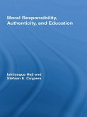 Moral Responsibility, Authenticity, and Education (eBook, ePUB)