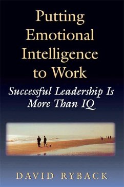 Putting Emotional Intelligence To Work (eBook, PDF) - Ryback, David