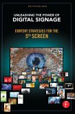 Unleashing the Power of Digital Signage (eBook, ePUB)