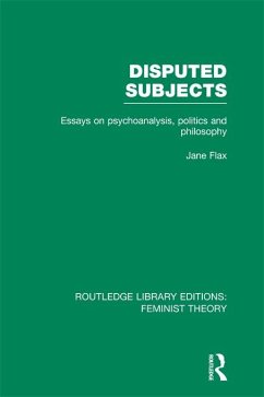 Disputed Subjects (RLE Feminist Theory) (eBook, PDF) - Flax, Jane