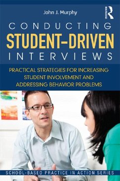 Conducting Student-Driven Interviews (eBook, ePUB) - Murphy, John J.
