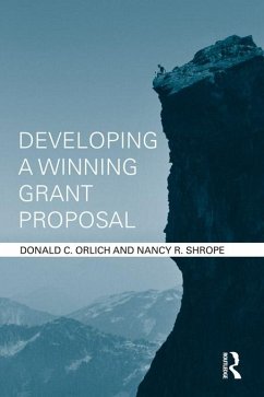 Developing a Winning Grant Proposal (eBook, ePUB) - Orlich, Donald; Shrope, Nancy