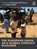 The European Union as a Global Conflict Manager (eBook, ePUB)