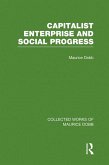 Capitalist Enterprise and Social Progress (eBook, ePUB) Capitalist Enterprise and Social Progress (eBook, ePUB)