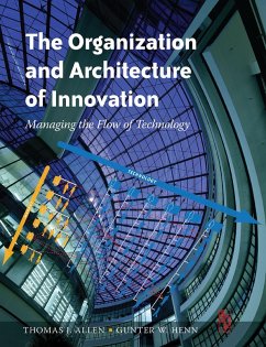 The Organization and Architecture of Innovation (eBook, ePUB) - Allen, Thomas; Henn, Gunter