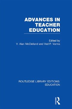 Advances in Teacher Education (RLE Edu N) (eBook, PDF)