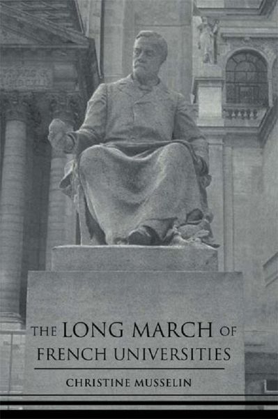 The Long March of French Universities (eBook, ePUB) The Long March of French Universities (eBook, ePUB)