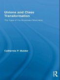 Unions and Class Transformation (eBook, ePUB)